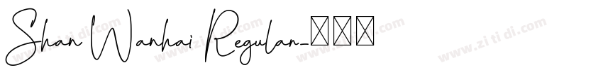 Shan Wanhai Regular字体转换
